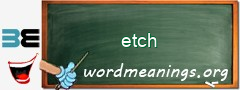 WordMeaning blackboard for etch